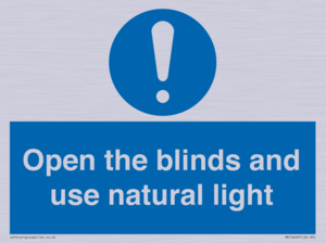 Open the blinds and use natural light
